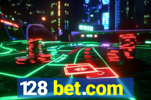 128 bet.com